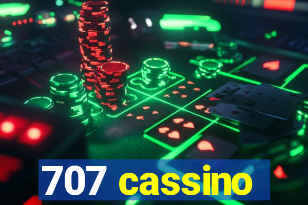 707 cassino