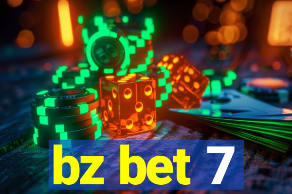 bz bet 7