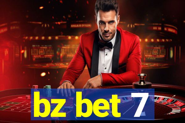 bz bet 7