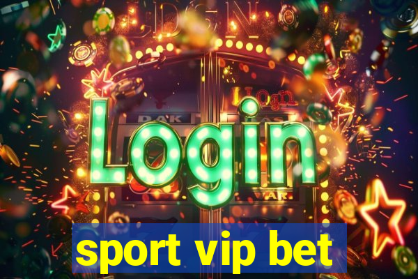 sport vip bet