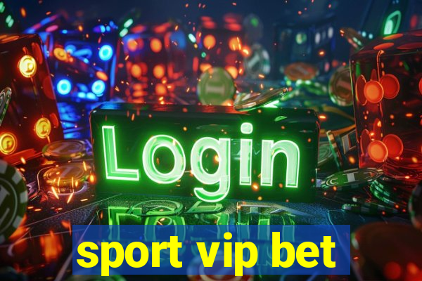 sport vip bet