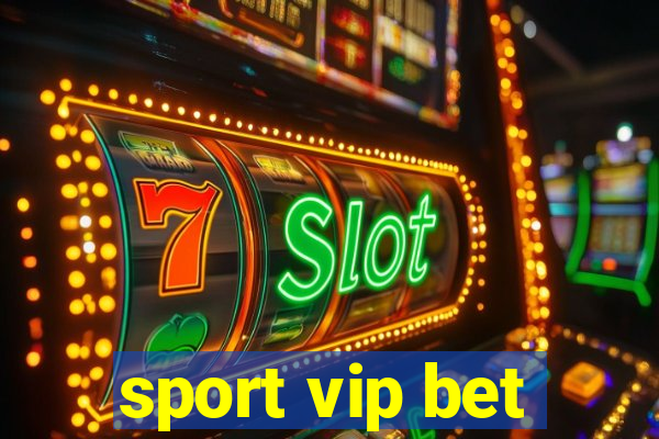 sport vip bet