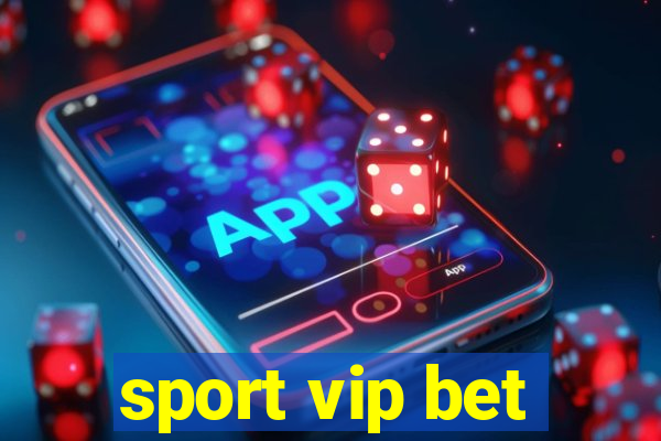 sport vip bet