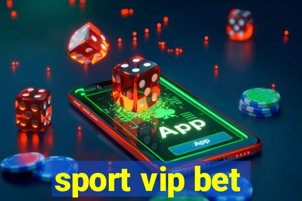 sport vip bet