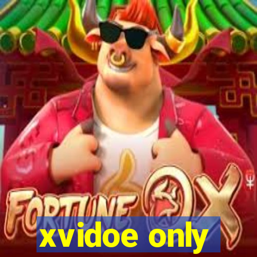 xvidoe only