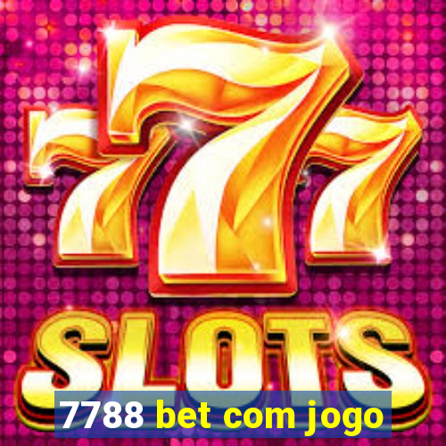 7788 bet com jogo