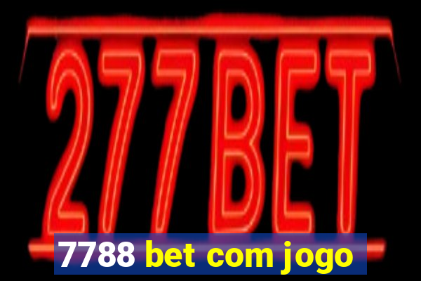 7788 bet com jogo