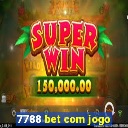 7788 bet com jogo