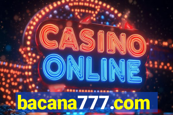 bacana777.com