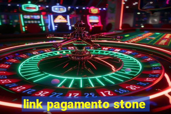 link pagamento stone