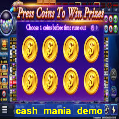 cash mania demo live bet