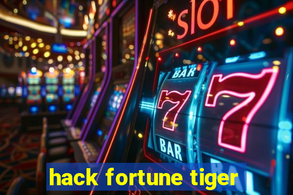 hack fortune tiger