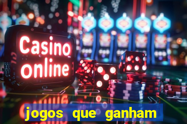 jogos que ganham dinheiro de verdade