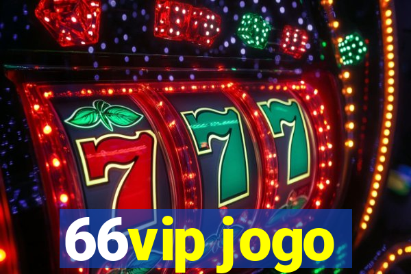 66vip jogo