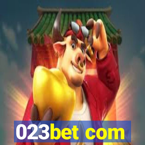 023bet com