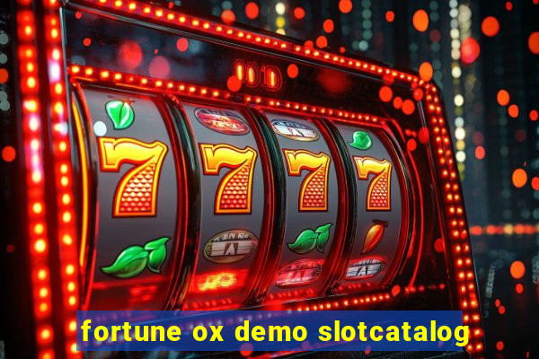 fortune ox demo slotcatalog