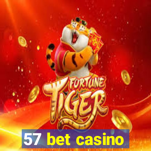 57 bet casino