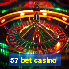 57 bet casino