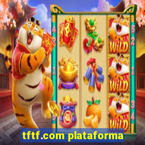 tftf.com plataforma