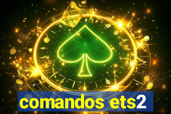 comandos ets2