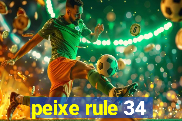 peixe rule 34