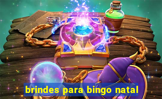 brindes para bingo natal