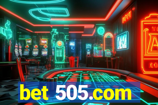 bet 505.com