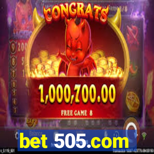 bet 505.com