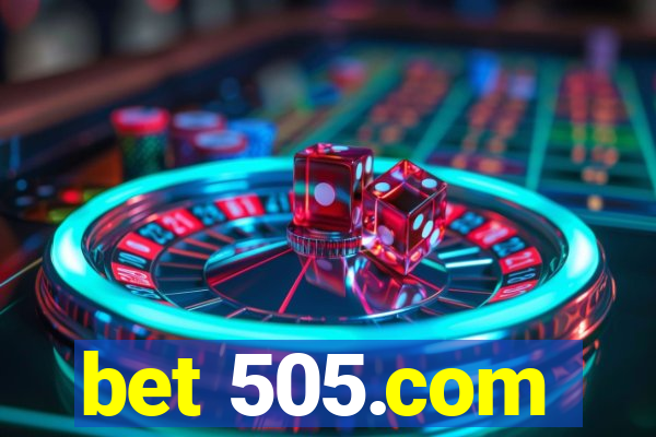 bet 505.com