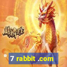 7 rabbit .com