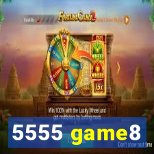 5555 game8