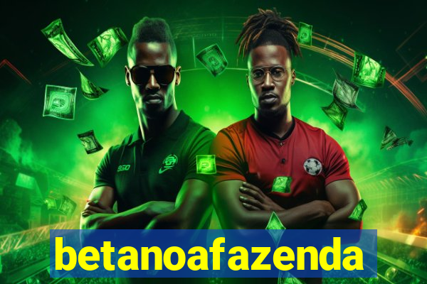 betanoafazenda