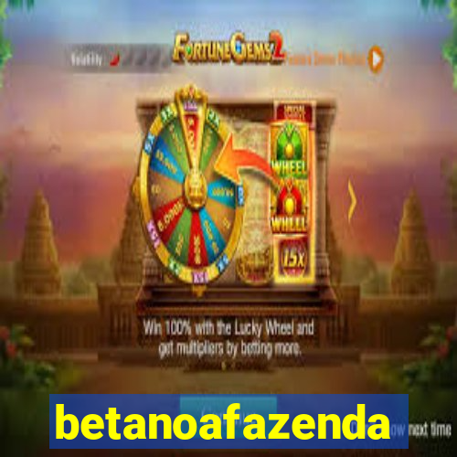 betanoafazenda