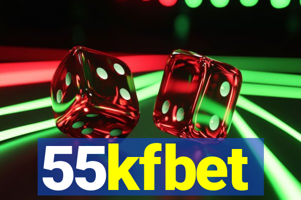 55kfbet