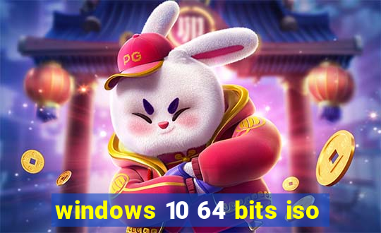 windows 10 64 bits iso