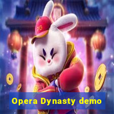 Opera Dynasty demo