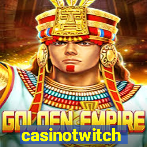 casinotwitch