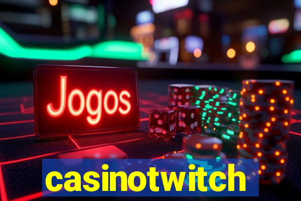 casinotwitch