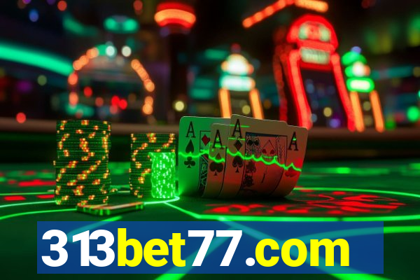 313bet77.com