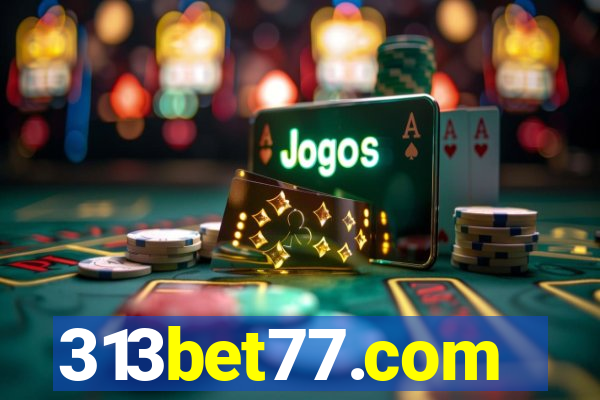 313bet77.com