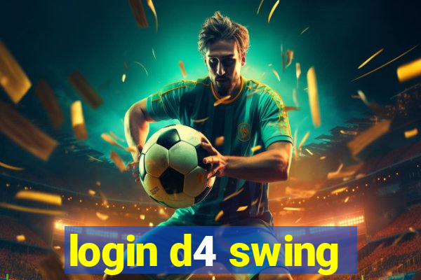 login d4 swing