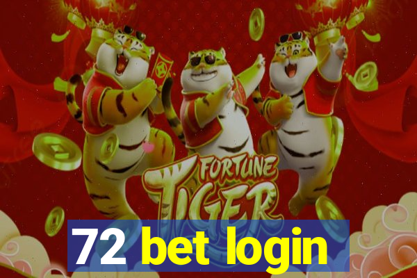 72 bet login