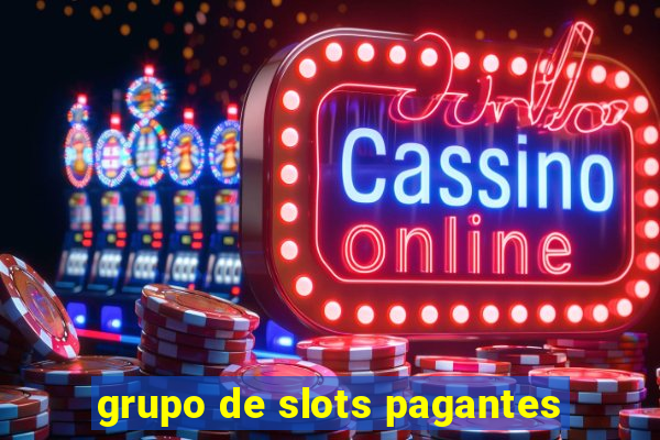 grupo de slots pagantes