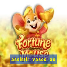 assistir vasco ao vivo futemax