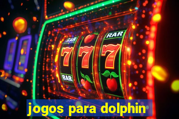 jogos para dolphin