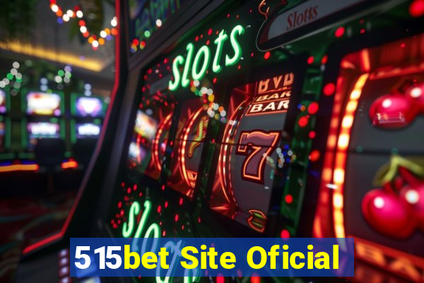 515bet Site Oficial