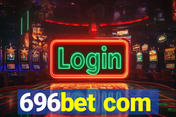 696bet com