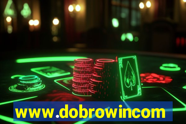 www.dobrowincom