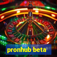 pronhub beta