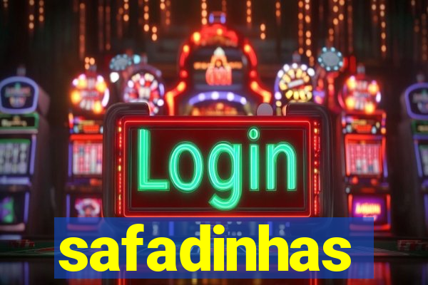 safadinhas